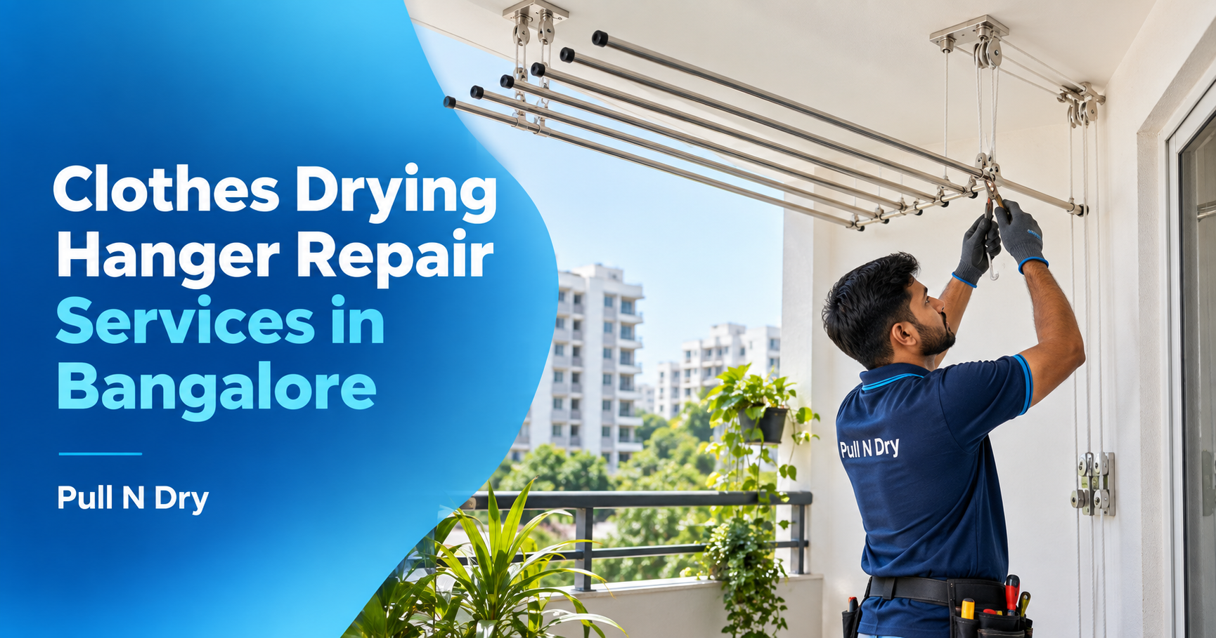 Clothes Drying Hanger Repair Services in Bangalore